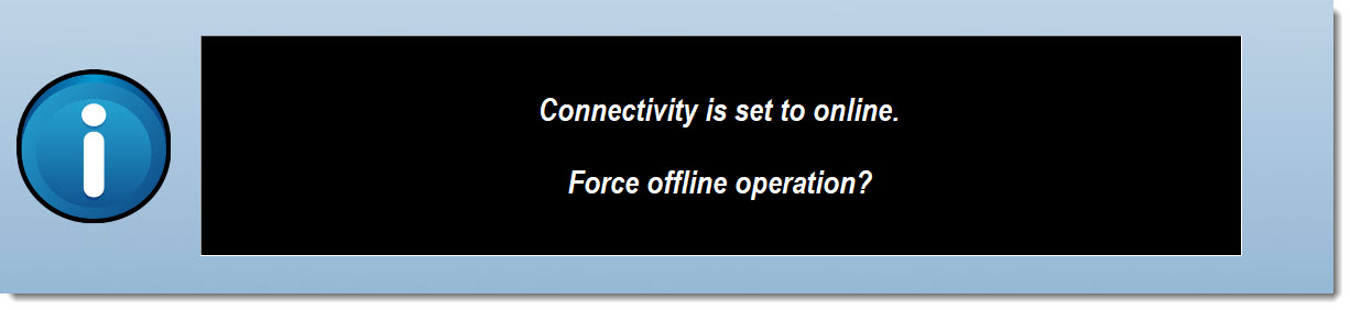 Force Offline Mode